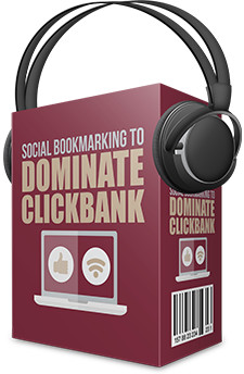 Social Bookmarking To Dominate ClickBank