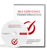 Self Confidence Transformation – Video Upgrade