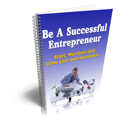 Be a Successful Entrepreneur
