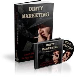 Dirty Marketing