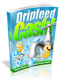 Drip Feed Cash
