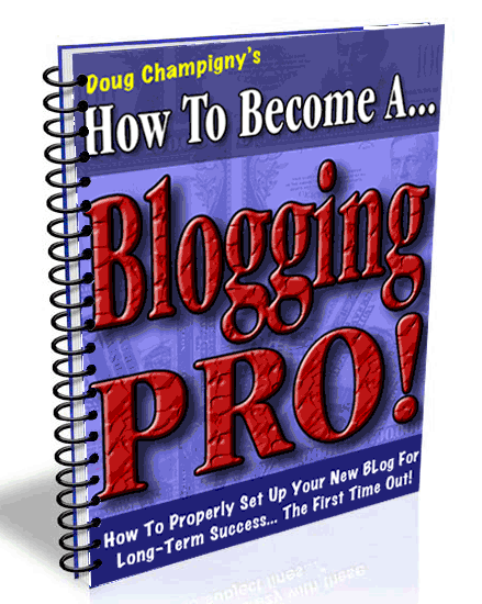 How To Become A Blogging Pro