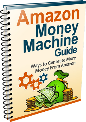 Amazon Money Machine Guide
