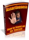 Assertiveness - How to Stand-up for Yourself