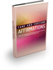 Fame And Fortune Affirmations