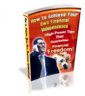 How to Achieve Your Own Financial Independence