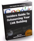 Insiders Guide To Outsourcing Your Backlink Building