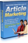 Internet Marketer's Guide To Article Marketing