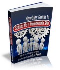 Newbies Guide To Membership Sites