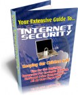 Your Extensive Guide to Internet Security