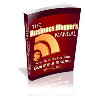 The Business Bloggers Manual