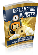 The Gambling Monster