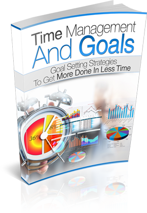 Time Management And Goals