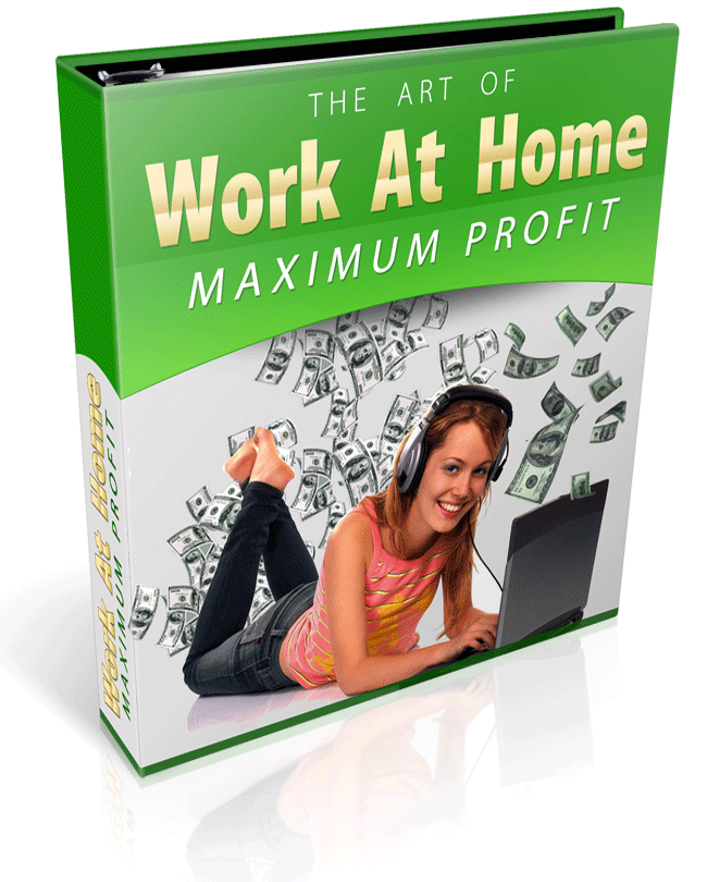 Work At Home Maximum Profits
