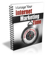 Manage Your Internet Marketing Time