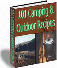 101 Camping And Outdoor Recipes