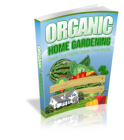 Organic Home Gardening
