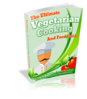 The Ultimate Vegetarian Cooking And Food Guide