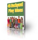 46 Backyard Play Ideas