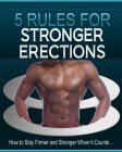 5 Rules for Stronger Erections