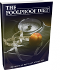 The Foolproof Diet