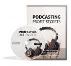 Podcasting Profit Secrets Video Upgrade