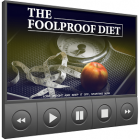 The Foolproof Diet Video Upgrade