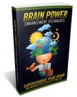 Brain Power Enhancement Techniques