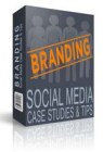 Branding Social Media Case Studies