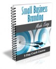 Small Business Branding Made Easy