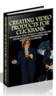 Creating Video Products For Clickbank
