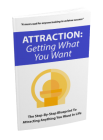 Attraction Getting What You Want