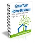 Grow Your Home Business eCourse