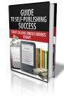 Guide To Self Publishing Success