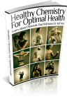 Healthy Chemistry For Optimal Health