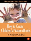 How to Create Childrens Picture eBook In Word