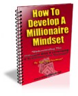 How To Develop A Millionaires Mindset