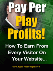 How to make money with pay per play