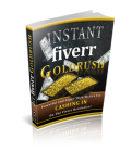 Instant Fiverr Gold Rush