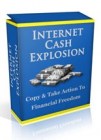 Internet Cash Explosion