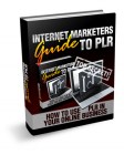 Internet Marketers Guide To PLR