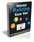 Internet Marketing Know How Course
