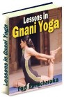 Lessons In Gnani Yoga