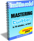 Mastering Twitter In 10 Minutes or Less