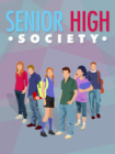 Senior High Society