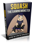 Squash The Gaming Monster