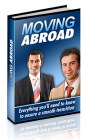 The Guide To Moving Abroad