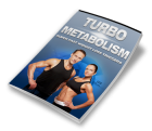 Turbo Metabolism