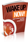 Wake Up Now